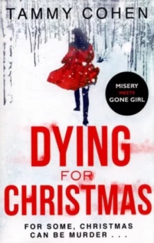 Image of Dying for Christmas by Tammy Cohen Paperback