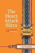 Image of heart attack sutra a new commentary on the heart sutra