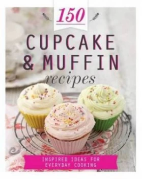 Image of 150 Cupcake and Muffin Recipes by Parragon Books Hardback