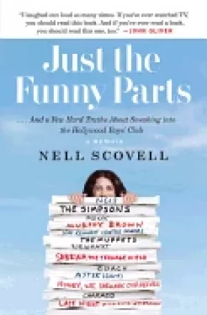 Image of just the funny parts and a few hard truths about sneaking into the hollywoo