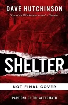 Image of Shelter : The Aftermath Book One