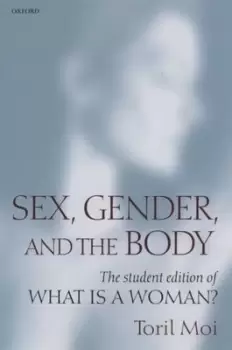 Image of Sex gender and the body by Toril Moi