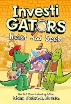 Image of InvestiGators: Heist and Seek by John Patrick Green