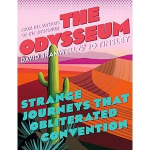 Image of The Odysseum Strange journeys that obliterated convention Hardback 2018