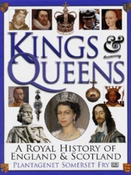 Image of Kings and Queens by Plantagenet Somerset Fry Hardback