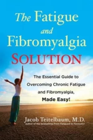 Image of The fatigue and fibromyalgia solution by Jacob Teitelbaum