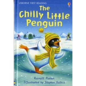 Image of The Chilly Little Penguin by Russell Punter and Stephen Gulbis and Alison Kelly Hardback