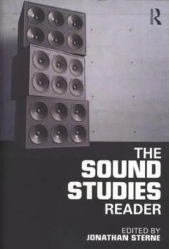 Image of The Sound Studies Reader by Jonathan Sterne Paperback