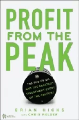 Image of profit from the peak the end of oil and the greatest investment event of th