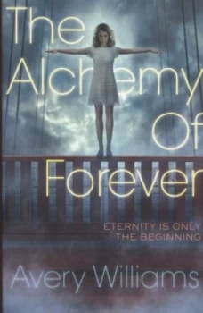 Image of The Alchemy of Forever by Avery Williams Paperback
