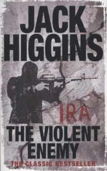 Image of The Violent Enemy by Jack Higgins Paperback