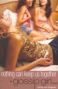 Image of Nothing Can Keep Us Together by Cecily Von Ziegesar Paperback