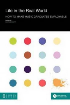 Image of Life in the Real World by Dawn Bennett Book