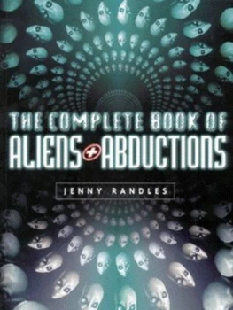 Image of The Complete Book of Aliens and Abductions by Jenny Randles Paperback