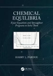 Image of Chemical Equilibria : Exact Equations and Spreadsheet Programs to Solve Them