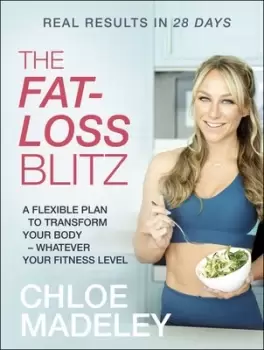 Image of The fat-loss blitz by Chloe Madeley