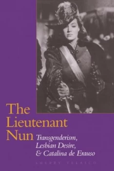 Image of The Lieutenant Nun by Sherry Velasco Paperback