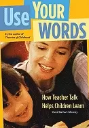 Image of use your words how teacher talk helps children learn
