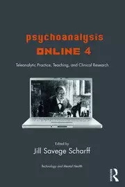 Image of Psychoanalysis Online 4 Teleanalytic Practice Teaching and Clinical Research