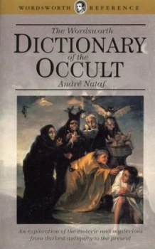 Image of The Wordsworth Dictionary of the Occult by Andr Nataf Book