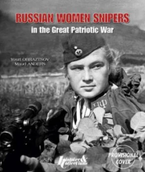 Image of Soviet Women Snipers of the Second World War by Y Obraztsov Book