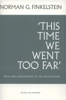 Image of this Time We Went Too Far by Norman G Finkelstein Book