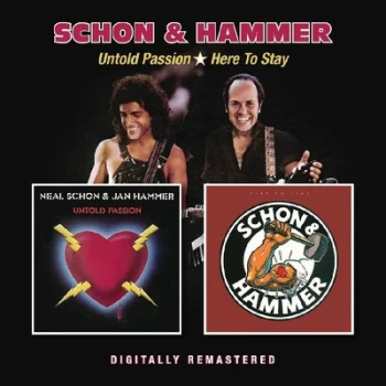 image of Untold Passion/Here to Stay by Schon & Hammer CD Album