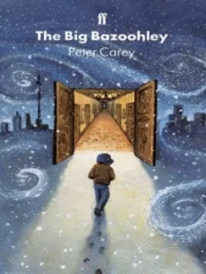 Image of The big bazoohley by Peter Carey