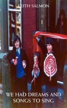 Image of We Had Dreams and Songs to Sing Paperback