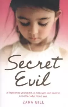 Image of Secret evil by Zara Gill