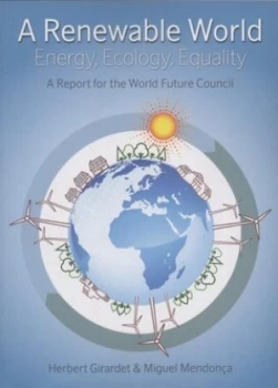 Image of A Renewable World by Herbert Girardet Paperback