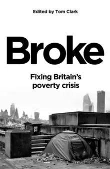 Image of Broke : Fixing Britain's poverty crisis