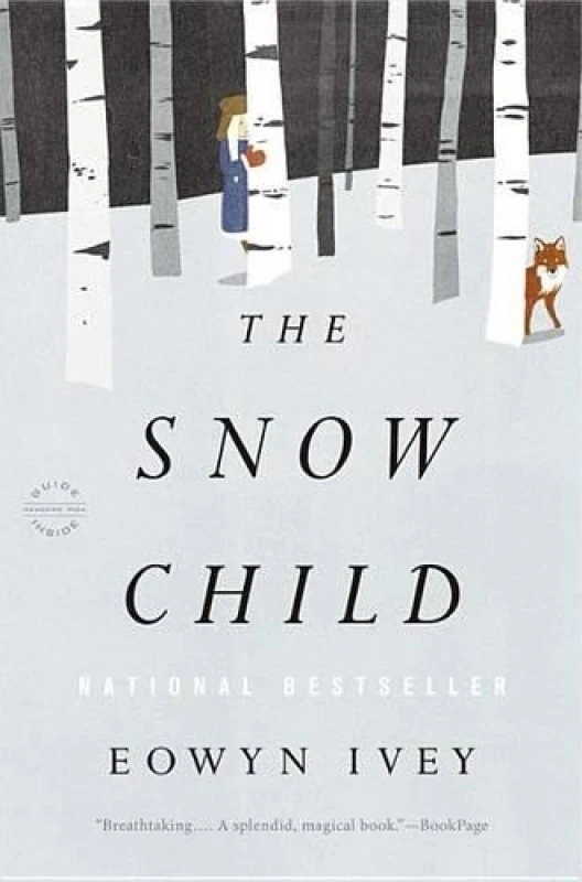 Image of The Snow Child by Eowyn Ivey Book