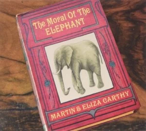 Image of The Moral of the Elephant by Martin & Eliza Carthy CD Album