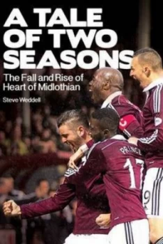 Image of A Tale of Two Seasons by Steve Weddell Book