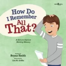 Image of HOW DO I REMEMBER ALL THAT
