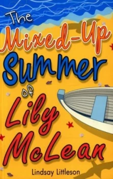 Image of The Mixed-Up Summer of Lily Mclean by Lindsay Littleson Paperback