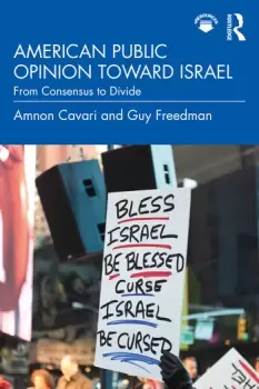 Image of American Public Opinion toward IsraelFrom Consensus to Divide