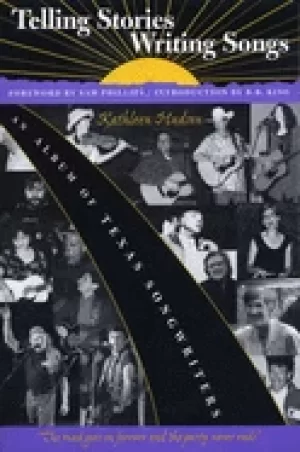 Image of telling stories writing songs an album of texas songwriters