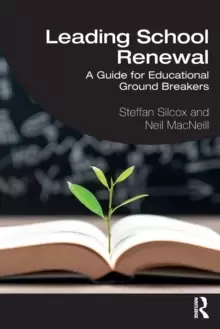 Image of Leading School Renewal : A Guide for Educational Ground Breakers