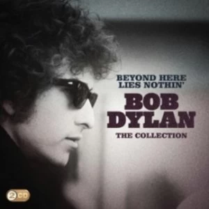 image of Bob Dylan Beyond Here Lies Nothin' CD