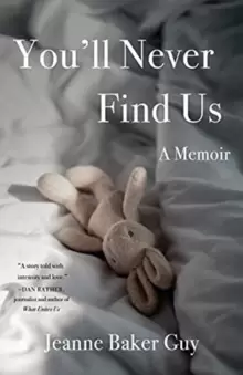 Image of You'll Never Find Us : A Memoir