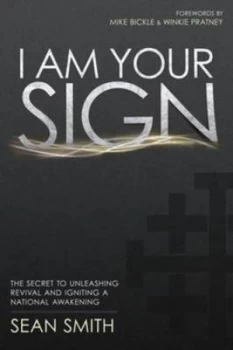 Image of I Am Your Sign by Sean Smith Paperback