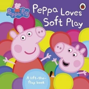Image of Peppa loves soft play by Peppa Pig