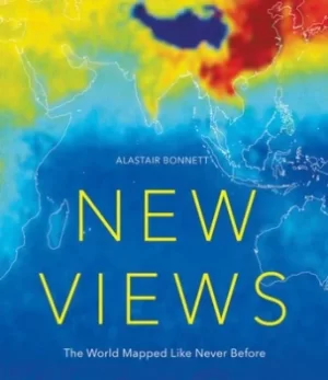 Image of New views by Alastair Bonnett