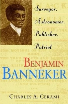 Image of Benjamin Banneker by Charles Cerami Hardback