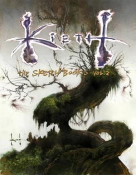 Image of Kieth the Sketchbooks by Sam Kieth Book