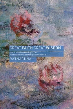 Image of Great Faith Great Wisdom by Ratnaguna Book
