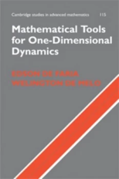 Image of Mathematical Tools for One-Dimensional Dynamics by Edson De Faria Hardback