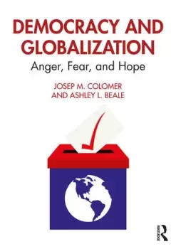 Image of Democracy and GlobalizationAnger Fear and Hope